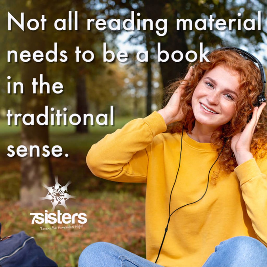 The cool thing is that not all reading material needs to be a book in the traditional sense. There are many kinds of reading material that can count as books for the homeschool high school booklist.