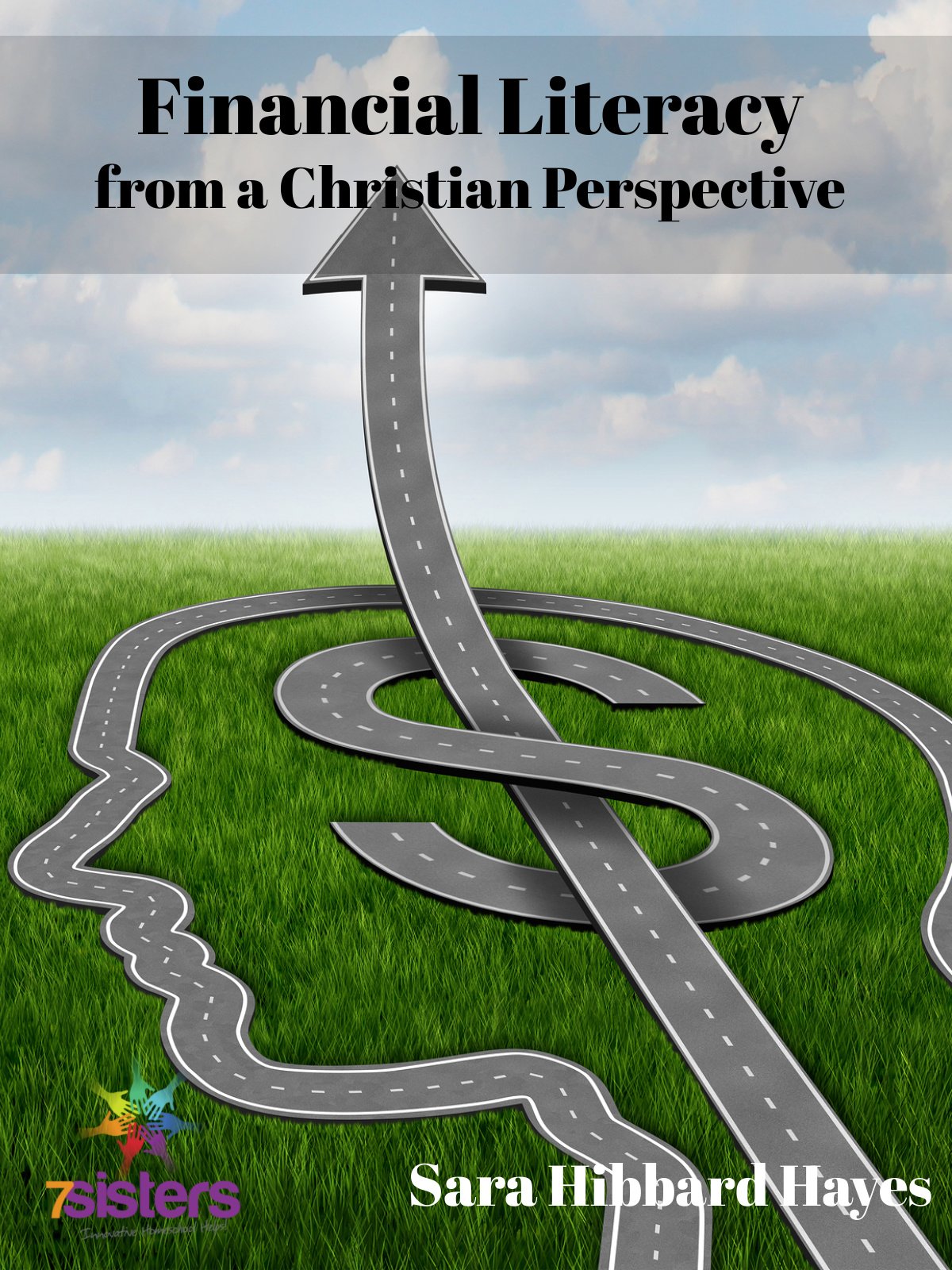 Financial Literacy from a Christian Perspective 7SistersHomeschool.com