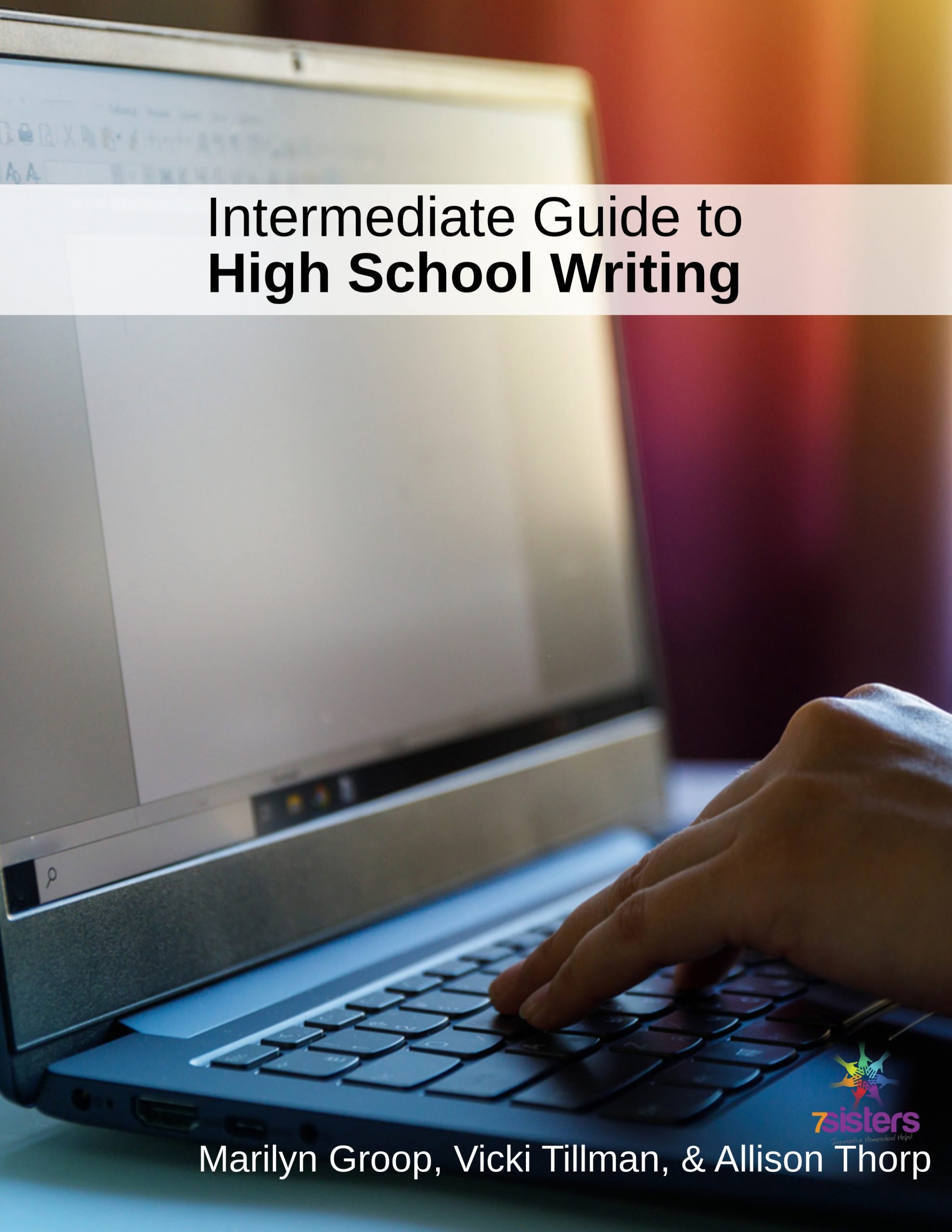 Intermediate Guide to High School Writing