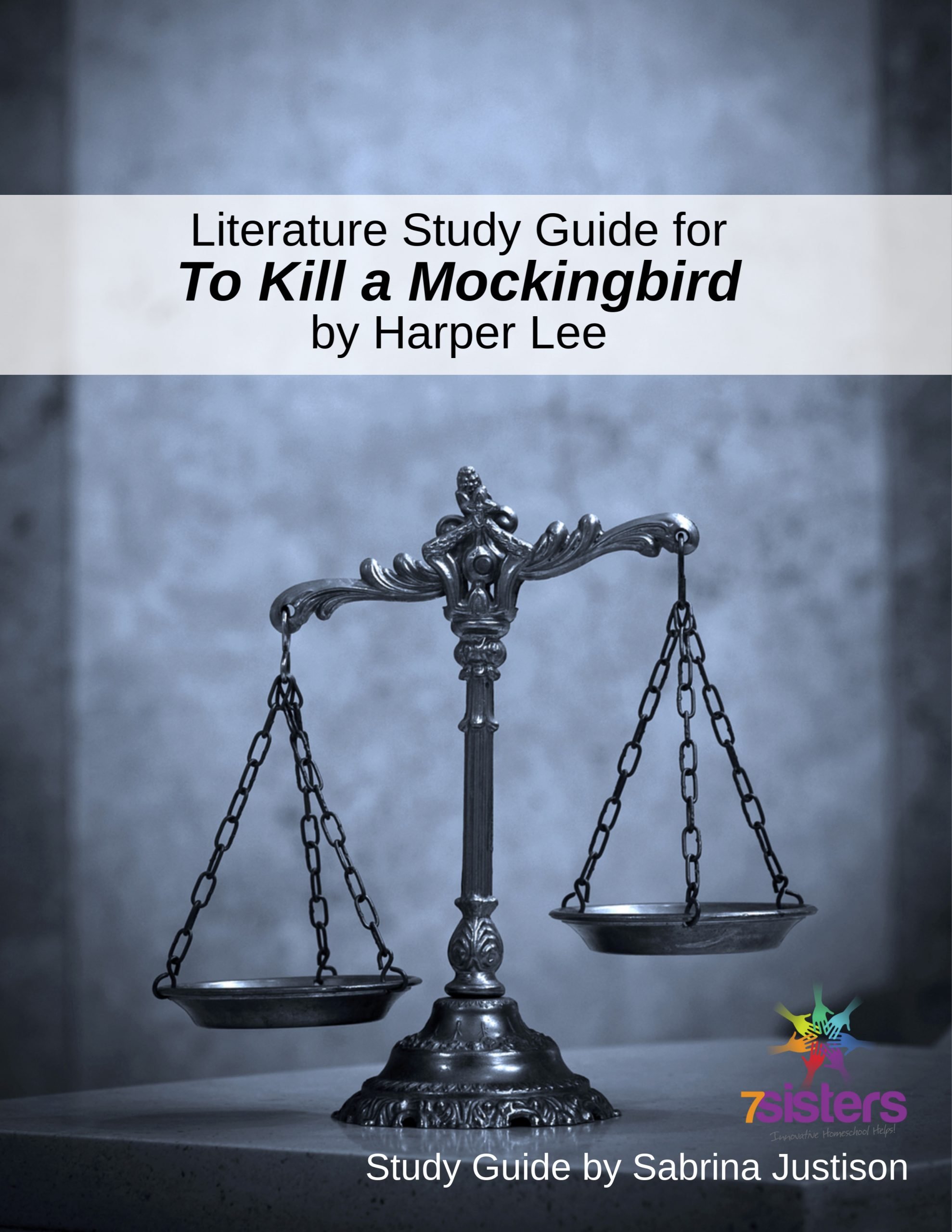 7Sisters Literature Study Guide for To Kill a Mockingbird