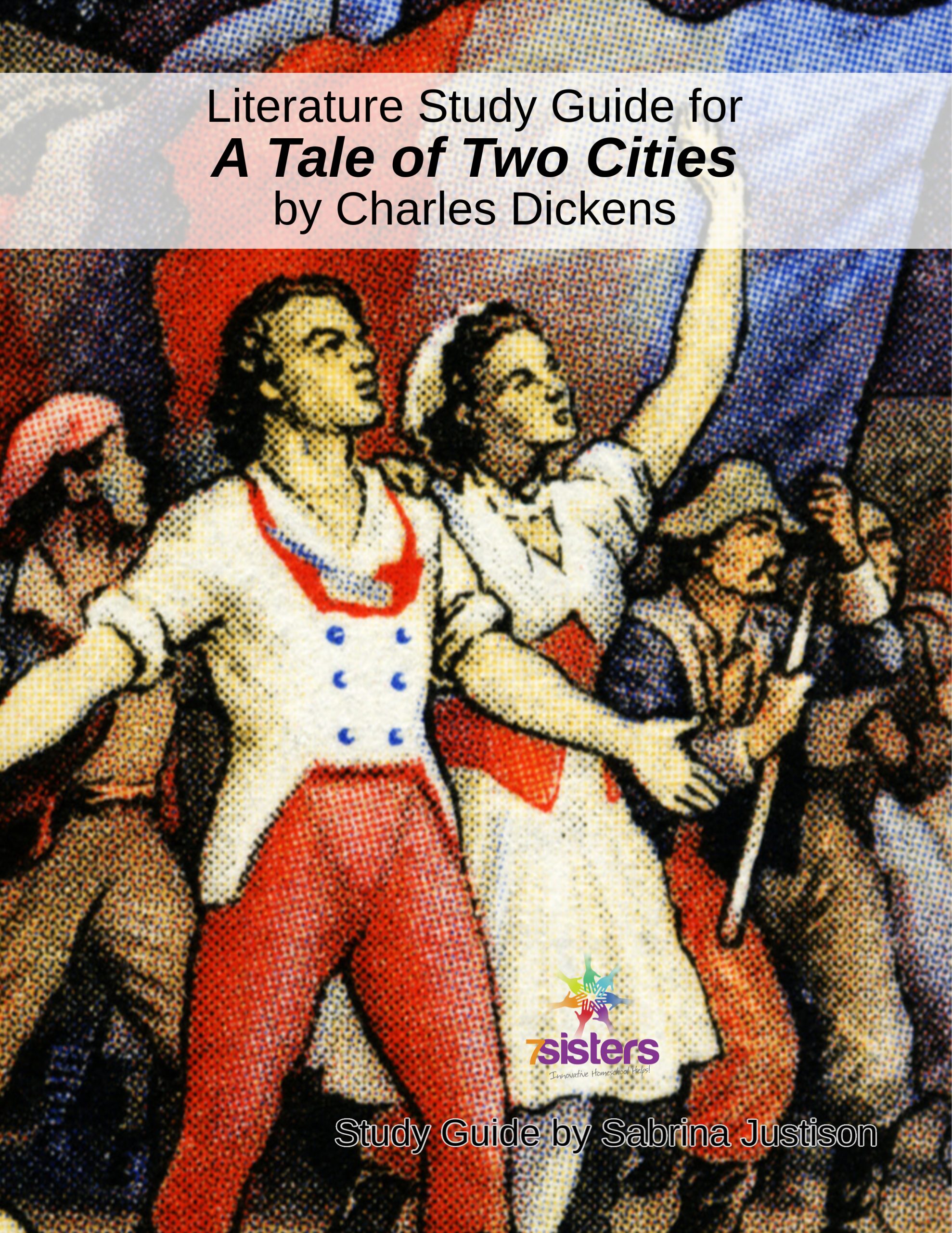 7Sisters Literature Study Guide for A Tale of Two Cities