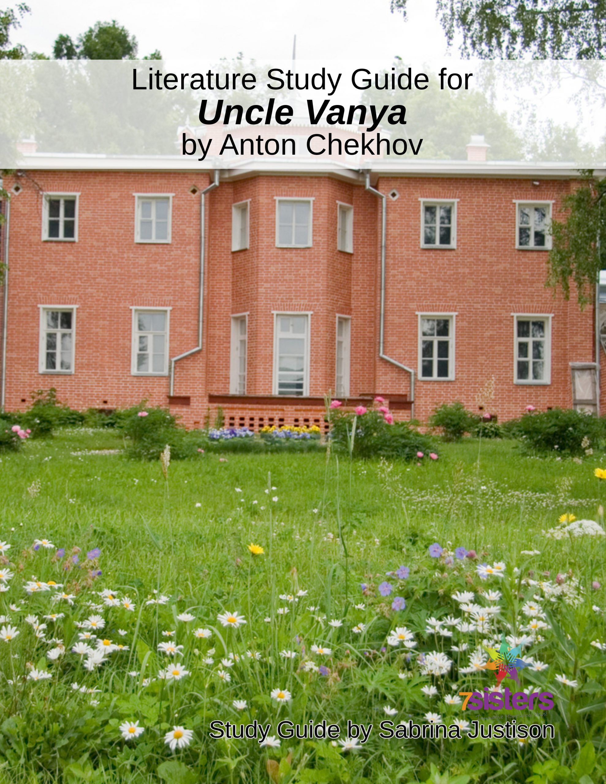 7Sisters Literature Study Guide for Uncle Vanya