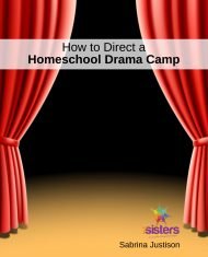 How to Direct a Homeschool Drama Camp 7SistersHomeschool.com
