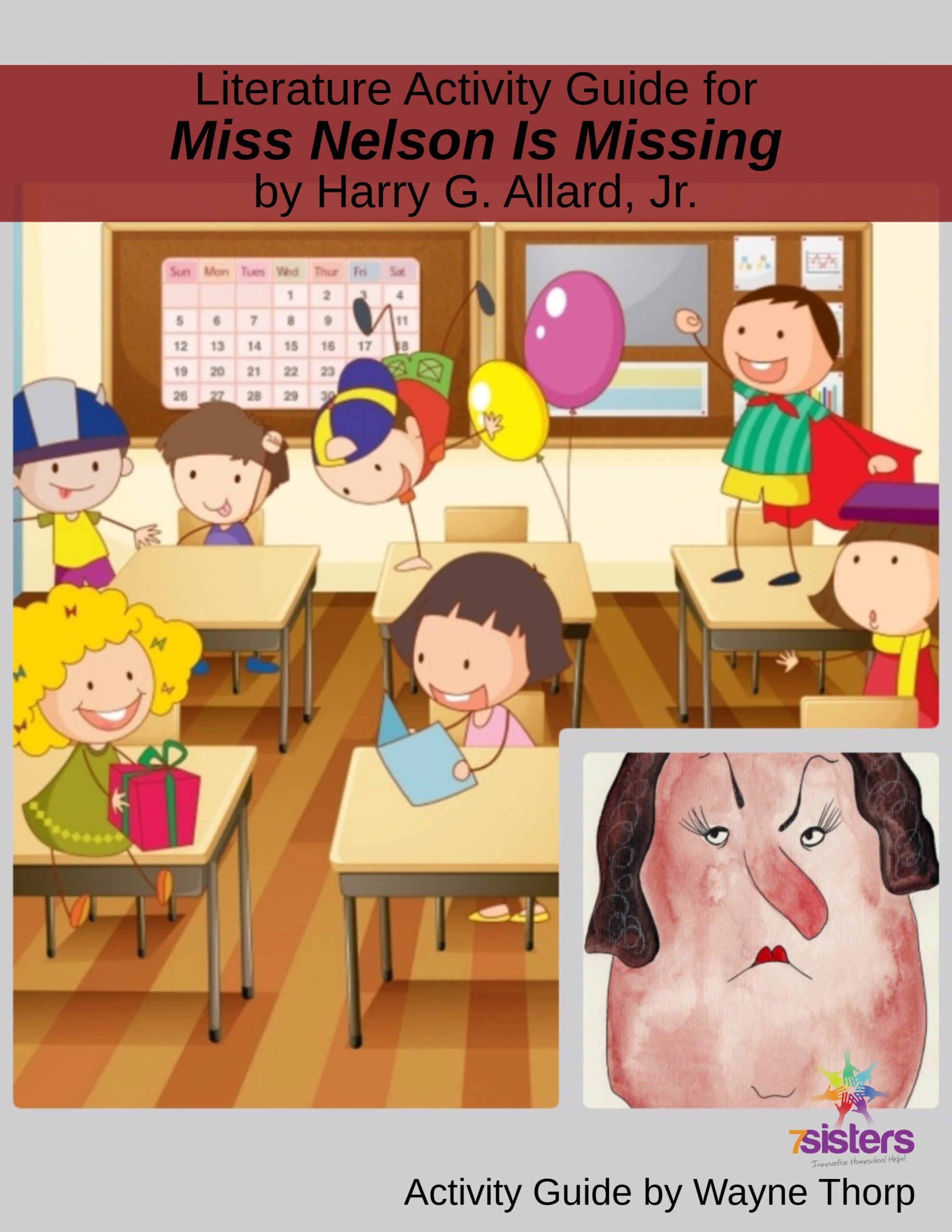Activity Guide: Literature Activity Guide for Miss Nelson is Missing.
