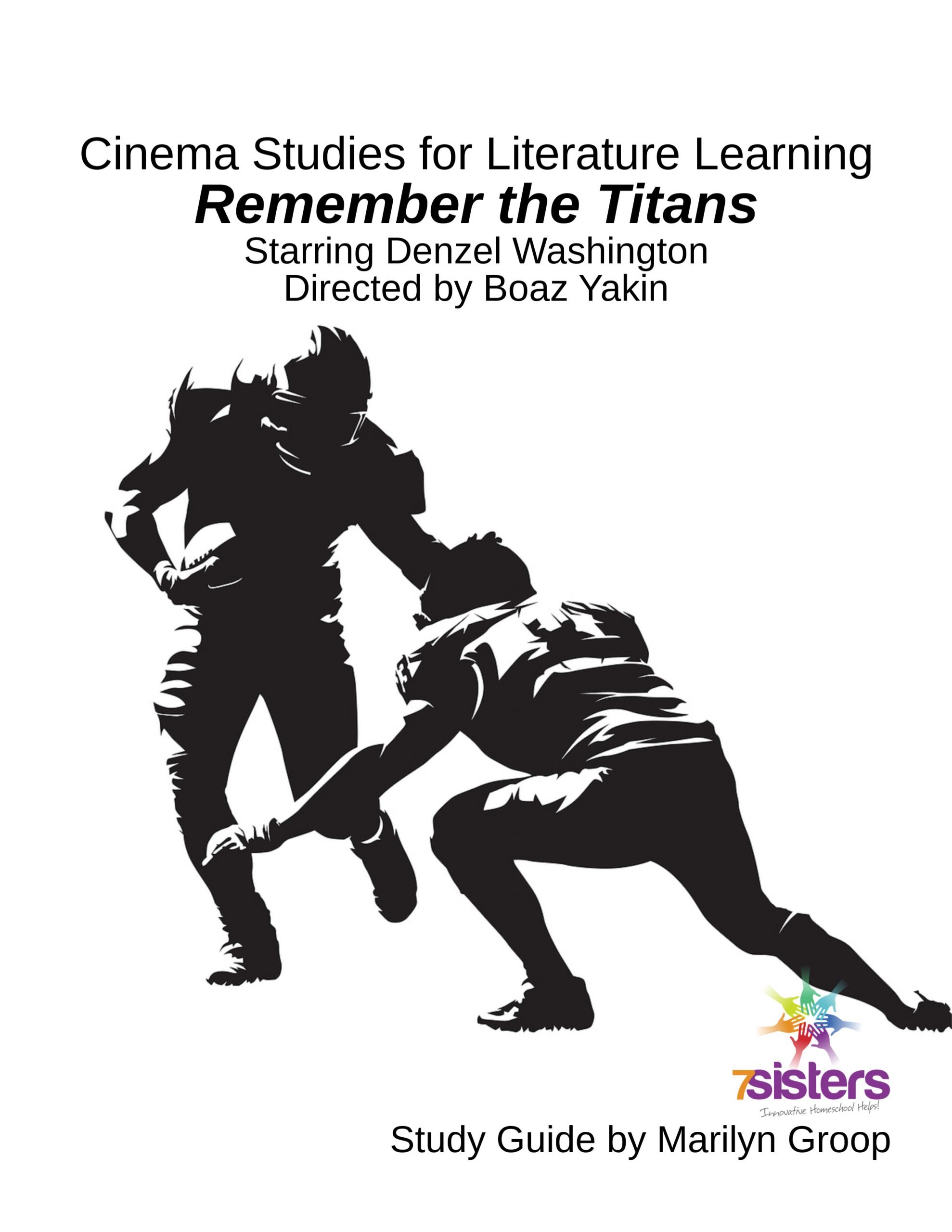 Remember the Titans Cinema Studies for Literature Learning Study Guide