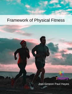 Framework of Physical Fitness 7SistersHomeschool